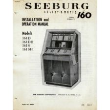 Seeburg 161D, 161DH, 161S & 161SH installation & operation manua